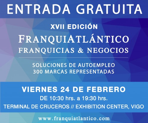 FranquiAtlántico XVII Edición en Vigo: Foro Franquicia Emprende
