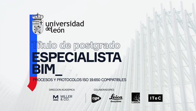 Últimas 5 plazas en el Postgrado Especialista Procesos BIM por la Universidad de León