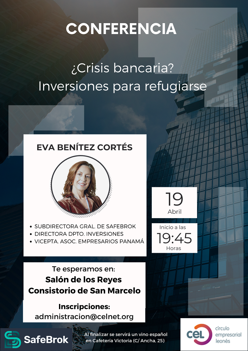 Conferencia: ¿Crisis bancaria? Inversiones para refugiarse